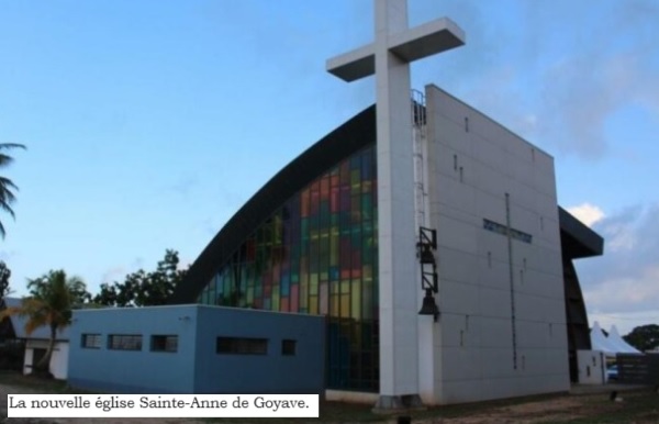 EGLISE SAINTE ANNE GOYAVE INAUGUREE EN 2022