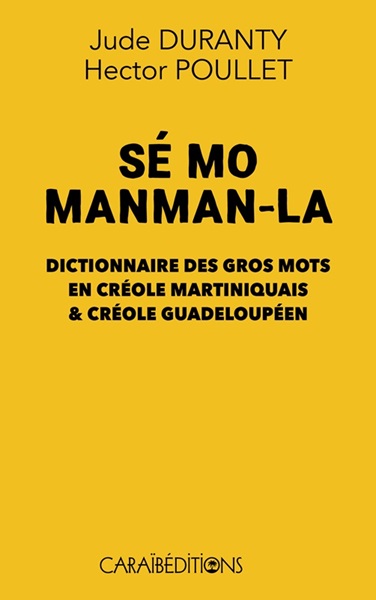 dictionnaire des gros mots créoles